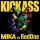 Kick Ass (We are young) – Mika